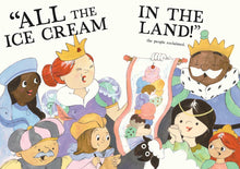 Load image into Gallery viewer, All the Ice Cream in the Land by Emmy Kastner, illustrated by Emmy Kastner