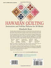 Load image into Gallery viewer, Hawaiian Quilting : Instructions and Full-Size Patterns for 20 Blocks (Dover Quilting) by Elizabeth Root