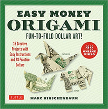 Load image into Gallery viewer, Easy Money Origami Kit: Fun-to-Fold Dollar Art! by Marc Kirschenbaum