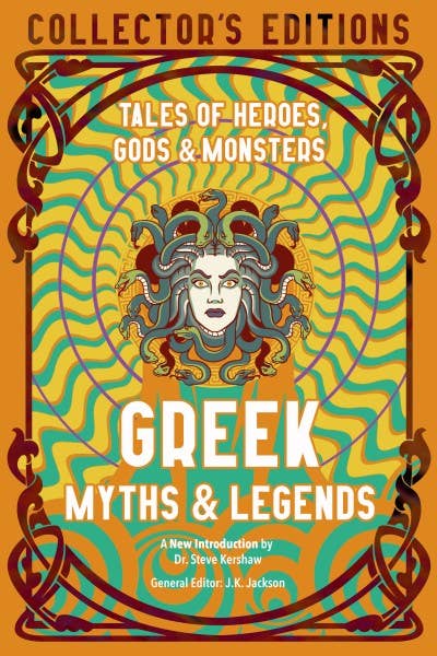 Greek Myths & Legends (Collector's Edition)