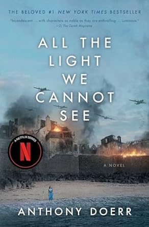 All The Light We Cannot See by Anthony Doerr