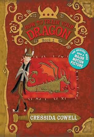 How to Train Your Dragon: Book 1 by Cressida Cowell