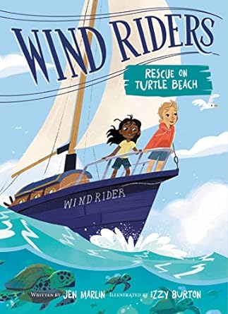 Wind Rider: Rescue on Turtle Beach by Jen Marlin and Izzy Burton