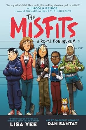 Misfits #1: A Royal Conundrum by Lisa Yee