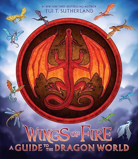 Wings of Fire -- A Guide To The DragonWorld