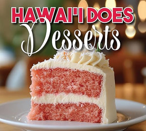 Hawaii Does Desserts