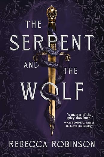 The Serpent and the Wolf by Rebecca Robinson