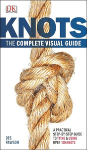 Knots the Complete Visual Guide