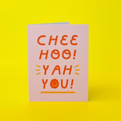 Chee Hoo Yah You! Greeting Card