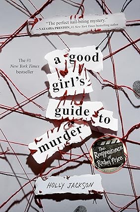 A Good Girls Guide to Murder by Holly Jackson