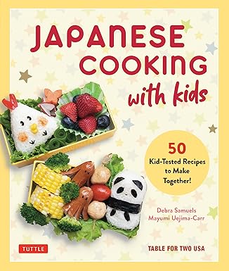 Japanese Cooking with Kids by Debra Samuels and Mayumi Uejima-Carr