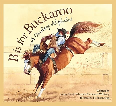 B is for Buckaroo