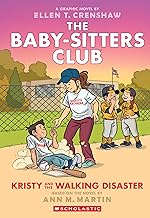 The Baby-sitters Club: Kristy and the Walking Disaster by Ellen T. Crenshaw