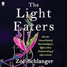 The Light Eaters by Zoe Schlanger