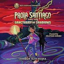 Paola Santiago and the Sanctuary of Shadows