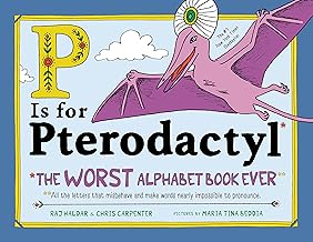 P Is For Pterodactyl by Raj Haldar and Chris Carpenter