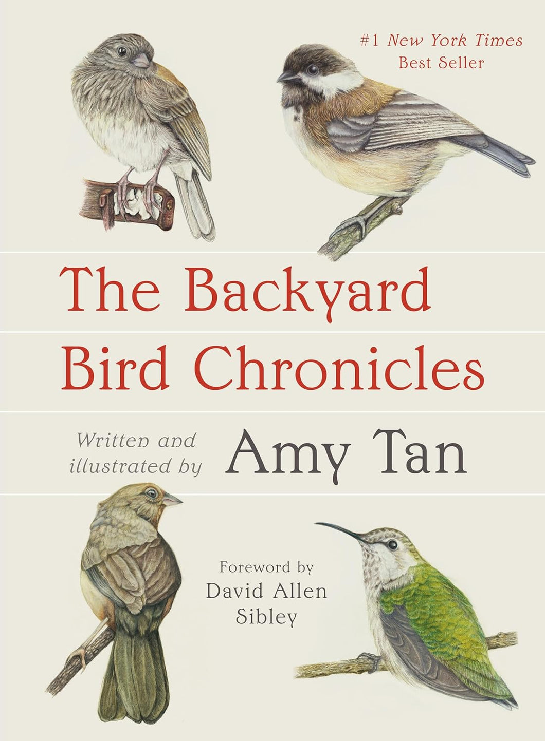 Backyard Bird Chronicles by Amy Tan