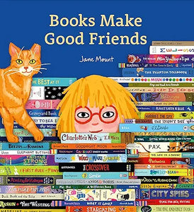 Books Make Good Friends by Jane Mount