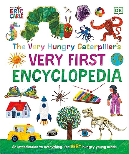 The Very Hungry Caterpillar's Very First Encyclopedia