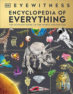 DK Eyewitness Encyclopedia of Everything