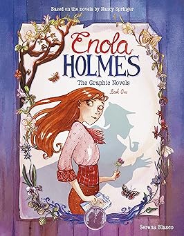 Enola Holmes the Graphic Novels: Book One