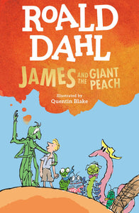 James And The Giant Peach by Roald Dahl