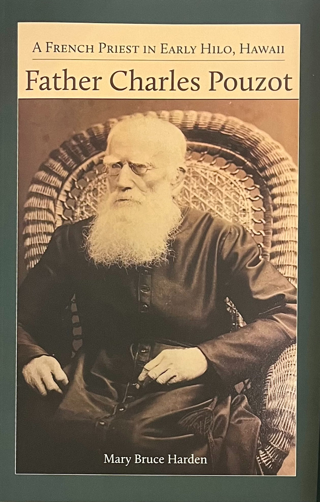 Father Charles Pouzot, A French Priest in Early Hilo, Hawaii