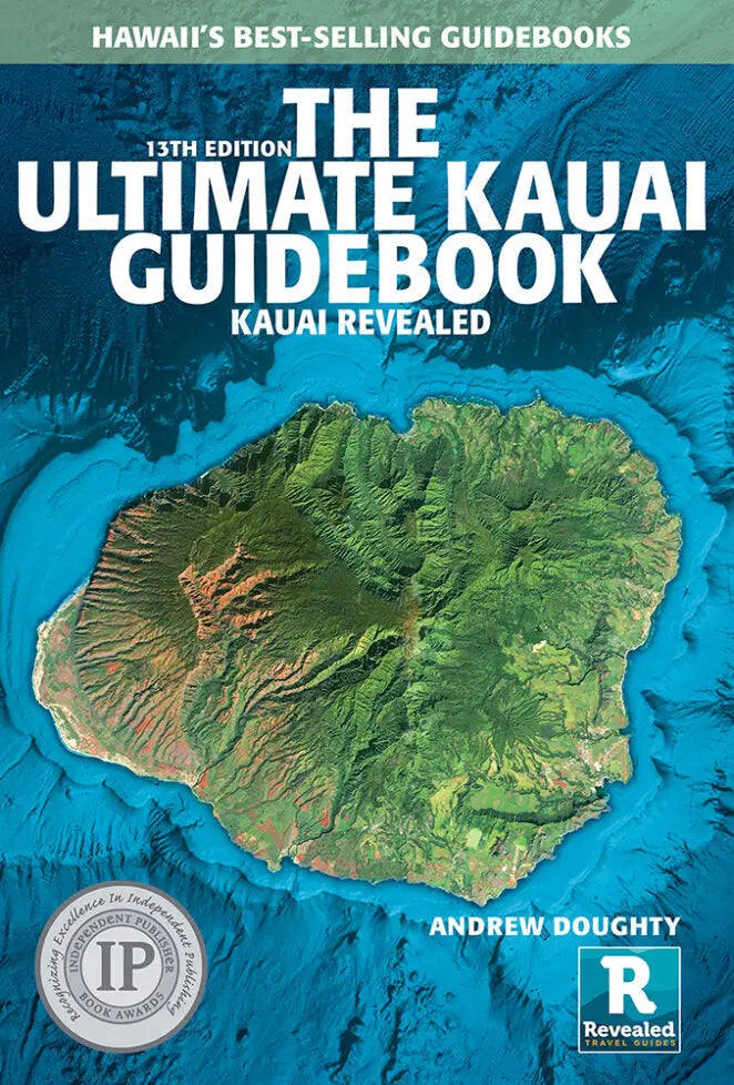 The Ultimate Kauai Guidebook - 13th Edition