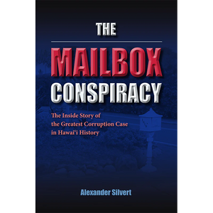 The Mailbox Conspiracy by Alexander Silvert