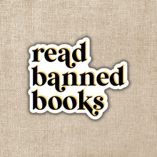 Load image into Gallery viewer, Read Banned Books Sticker
