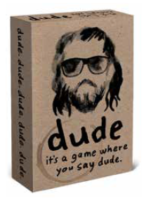 Dude Card Game