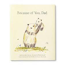 Because of You, Dad by Kobi Yamada Illustrated by Natalie Russell