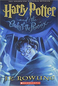 Harry Potter and the Order of the Phoenix (Book 5) by J. K. Rowling