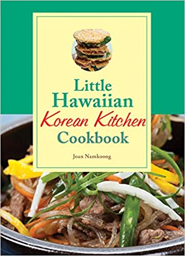 Little Hawaiian Korean Kitchen Cookbook [Book]