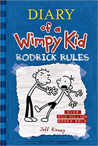 Diary Of A Wimpy Kid # 2 Rodrick Rules by Jeff Kinney