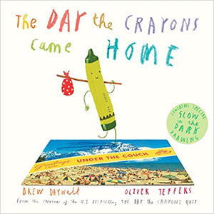 Day The Crayons Came Home by Drew Daywalt