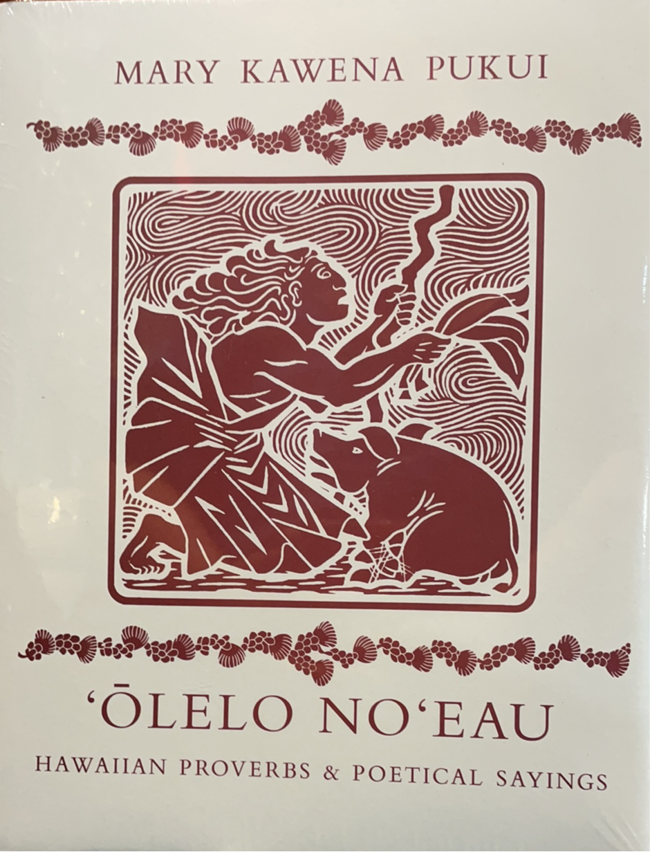 定番 Hawaiian Noeau: Olelo Proverbs Mary by Sayings Poetical and 洋書