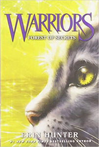 Warriors # 3: Forest Of Secrets by Erin Hunter