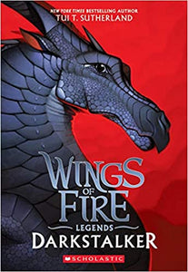 Wings of Fire Legends: Darkstalker by Tui T. Sutherland