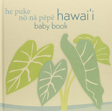 Load image into Gallery viewer, Hawaii Baby Book by Paige Bradbury
